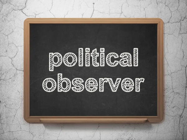 Concepto político: Observador político en el fondo de pizarra — Foto de Stock
