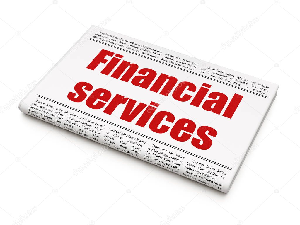 Money concept: newspaper headline Financial Services