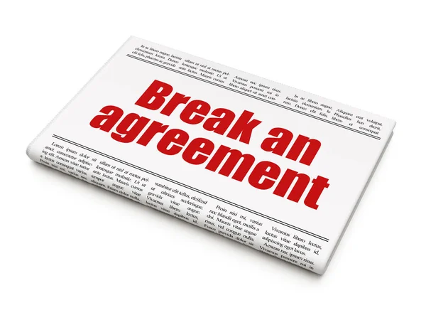 Gesetzeskonzept: Zeitungsschlagzeilen brechen eine Vereinbarung — Stockfoto