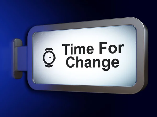 Zeitkonzept: Zeit für Veränderung und Zeiger auf Werbetafel-Hintergrund — Stockfoto
