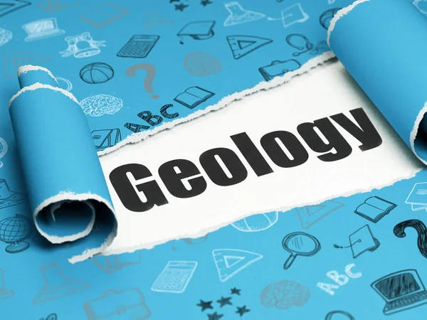 Concepto educativo: texto negro Geología bajo el pedazo de papel roto —  Fotos de Stock