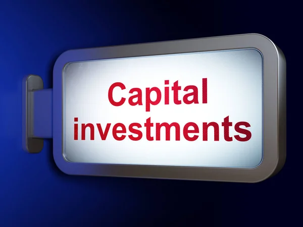 Currency concept: Capital Investments on billboard background
