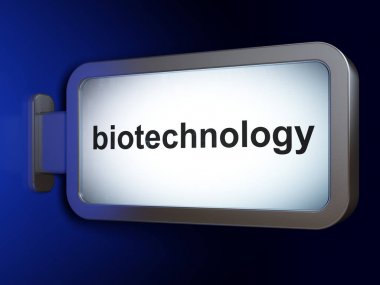 Bilim kavramı: billboard arka plan üzerinde Biyoteknoloji