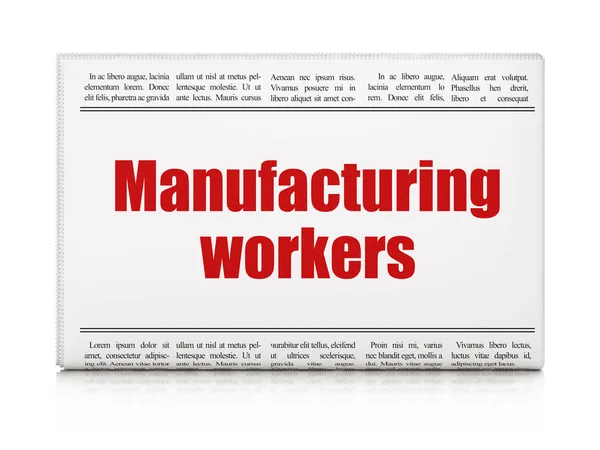 Valmistus käsite: sanomalehti otsikko Manufacturing Workers — kuvapankkivalokuva