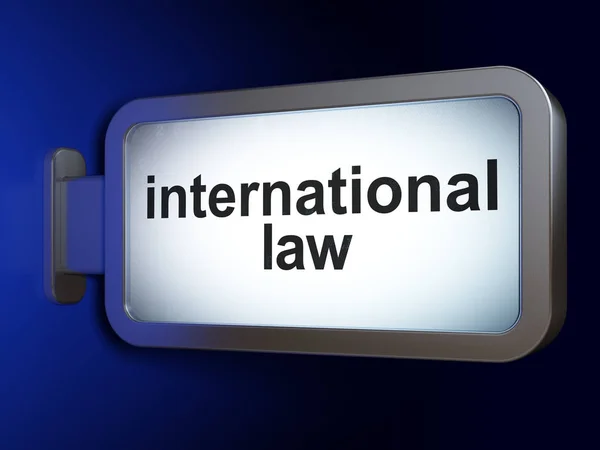 Political concept: International Law on billboard background — Stock Photo, Image