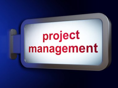 İş kavramı: billboard arka plan üzerinde proje yönetimi