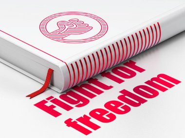 Politika kavramı: isyan, savaşmak için özgürlük beyaz arka plan üzerinde rezervasyon yaptırın