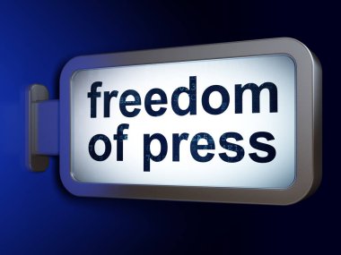 Politika kavramı: billboard zemin üzerine basın özgürlüğü