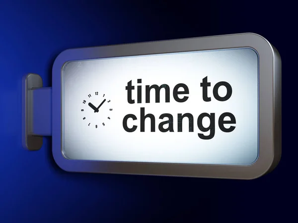 Time concept: Time to Change and Clock on billboard background — Stock Photo, Image