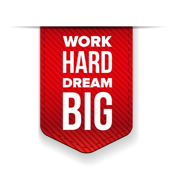 Travaillez dur, rêvez grand. Inspiration citation motivationnelle — Image vectorielle