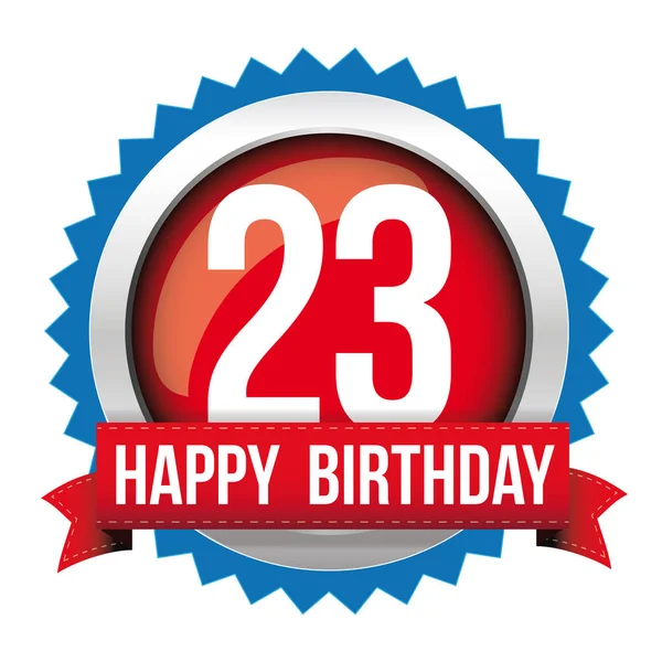 Twenty three years happy birthday badge ribbon — Stock Vector
