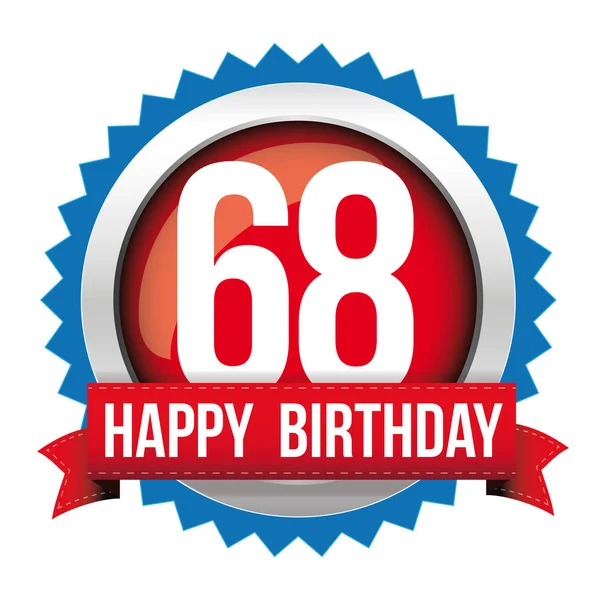 Sessenta e oito anos de fita de distintivo de aniversário feliz — Vetor de Stock