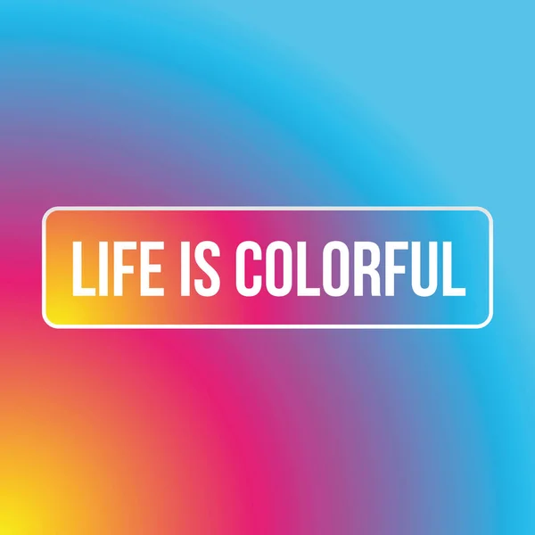 Život je znamení barevné nabídky — Stockový vektor