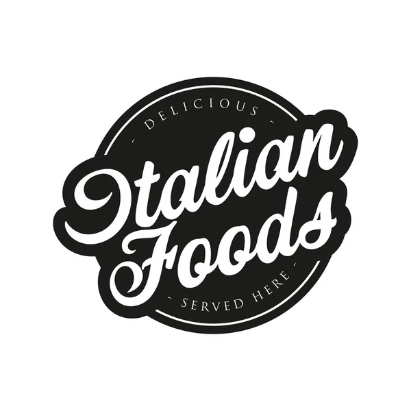 Italian Foods sign lettering vector — Stock Vector