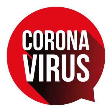 Tehlikeli Coronavirus uyarı levhası