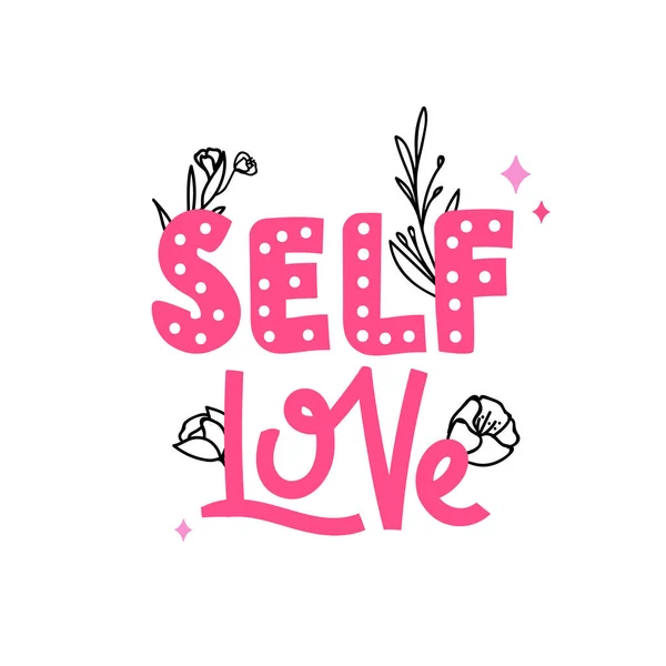 Self love lettering text with floral elements. — Stock Vector