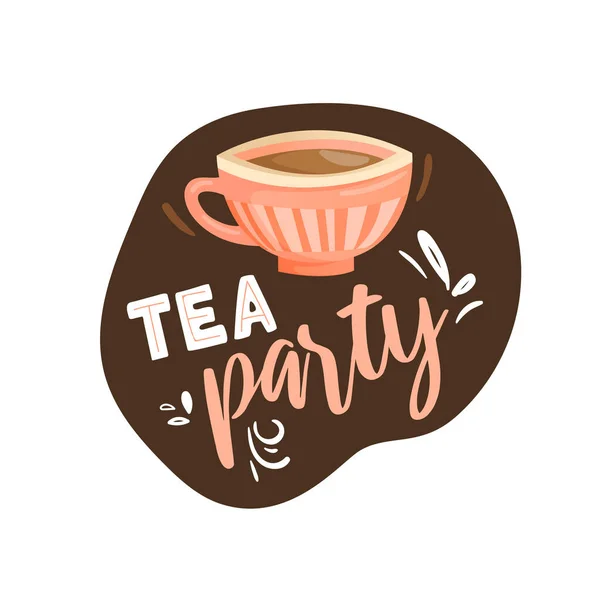 Tea party label with lettering and cup of drink. — Stock Vector