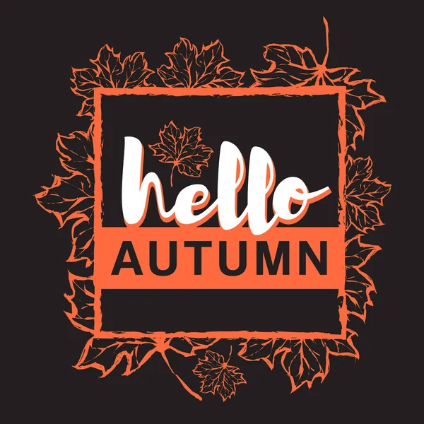 Hello ősz. Háttérrel, stilizált keret és a betűk. — Stock Vector