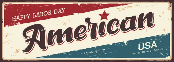 Feliz Día Del Trabajo América Vector Etiqueta Banners Grunge Vintage — Vector de stock