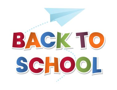 Mavi kağıt uçak uçan ile kağıt renkli 3d mektuplar okula dönüş. Tasarımınız için çizgi film emplem. Beyaz arka plan üzerinde izole vektör çizim. EPS 10.