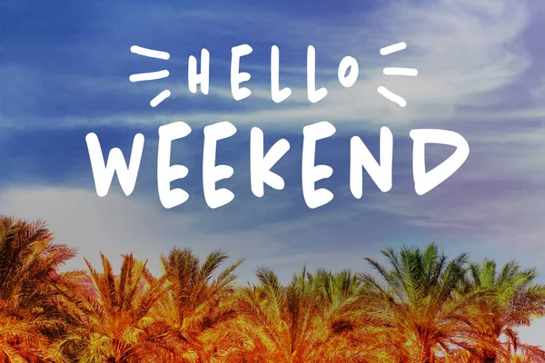 Tekst Hallo Weekend en palm bomen — Stockfoto