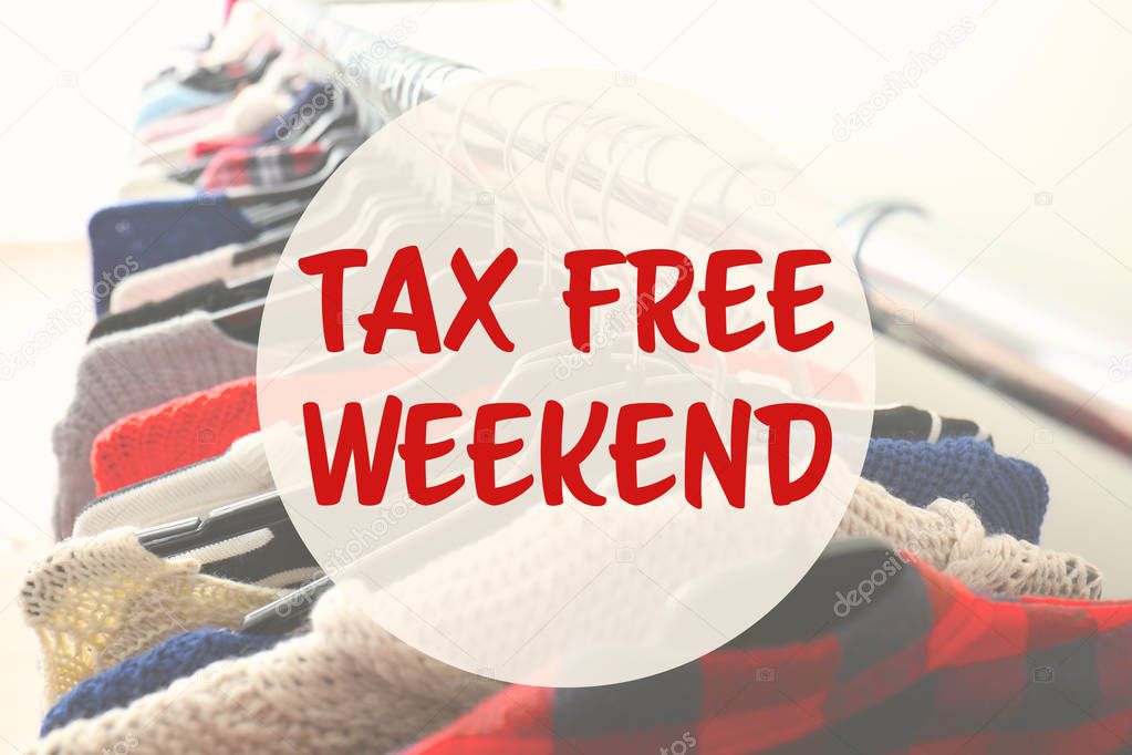 Text TAX FREE WEEKEND 