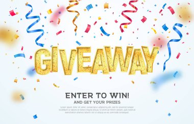 Giveaway golden word celebration of winning on falling down confetti background. Enter to win vector illustration web banner template vector stock vector