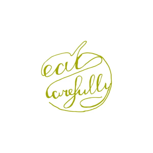 Eat carefully lettering. — Stock Vector