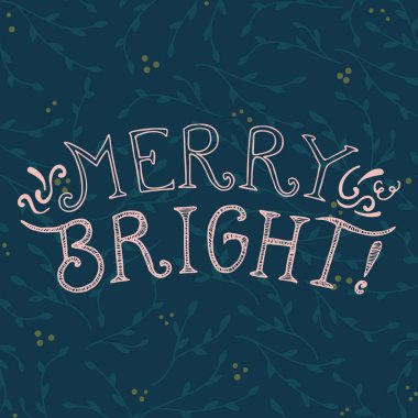 El Merry ve parlak yazı. 