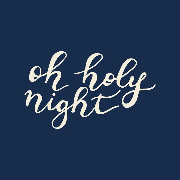 Oh holy hight. Merry Christmas hand lettering. — Stock Vector