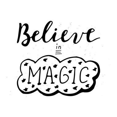 Sihirli harflere inan. 