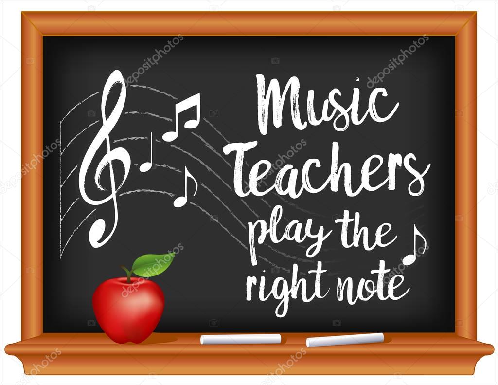 Music Teachers Play the Right Note, Chalkboard, Apple
