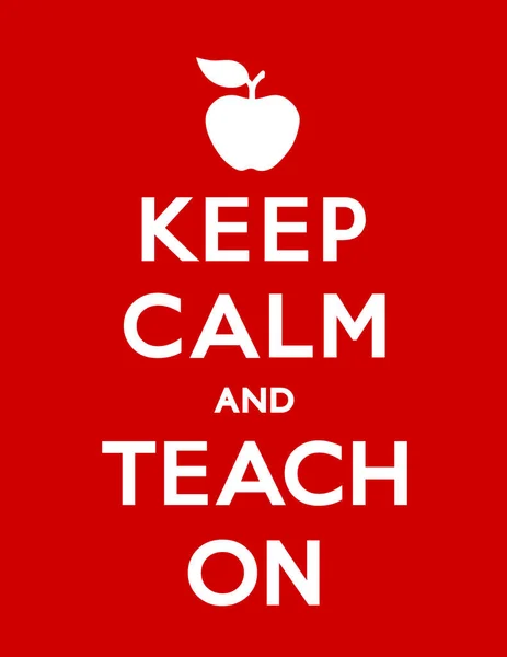 Зберігати спокій і навчити плакат, Apple для вчителя — стоковий вектор