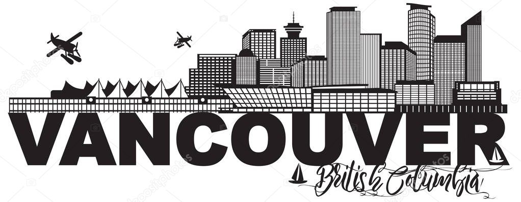 Vancouver BC Canada Skyline Text Black and White vector Illustration