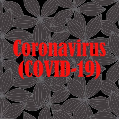 Coronavirus ve Flowers. Sade. Altyazılı kusursuz arkaplan. Web tasarımı veya yazdırma için vektör illüstrasyonu.