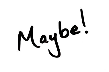 Maybe! clipart