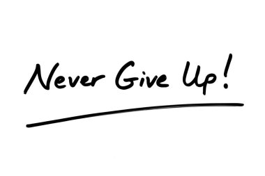 Never Give Up! clipart