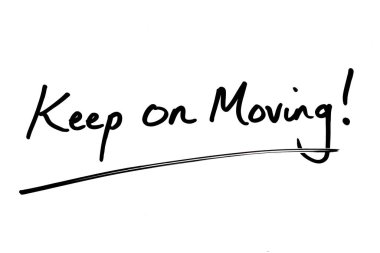 Keep On Moving! clipart