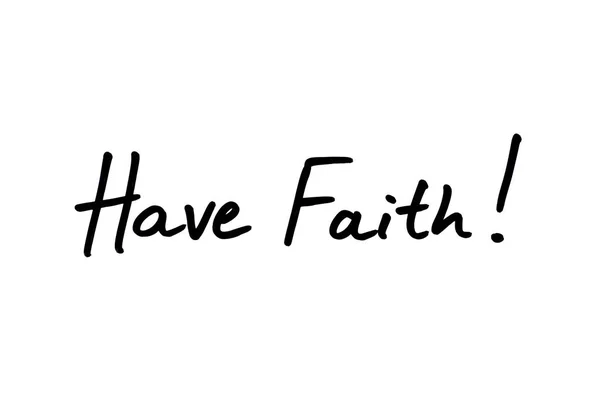 Mieć wiarę! — Zdjęcie stockowe