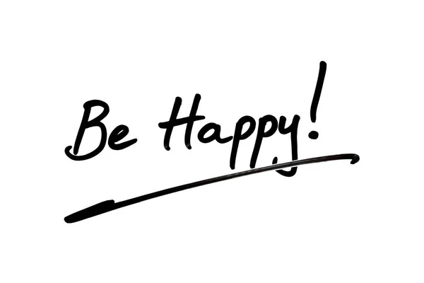 Wees gelukkig. — Stockfoto