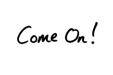 Come On! clipart
