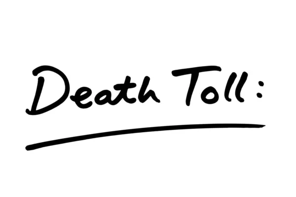 Death Toll Handwritten White Background — Stock Photo, Image