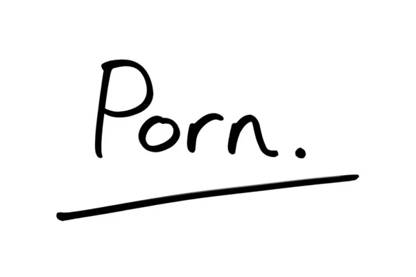 Porno Handgeschrieben Auf Weißem Hintergrund — Stockfoto