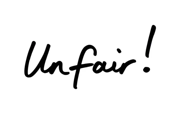 Unfair Handwritten White Background — Stock Photo, Image