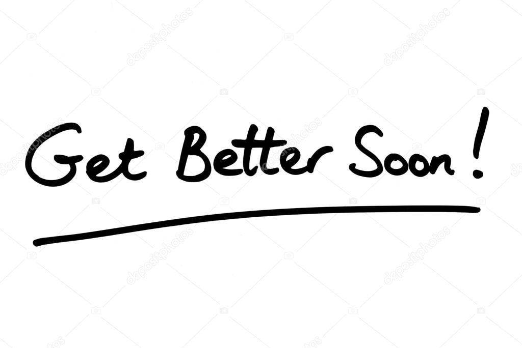 Get Better Soon! handwritten on a white background.