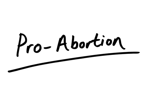 在白色背景上手写的支持堕胎的文字 — 图库照片