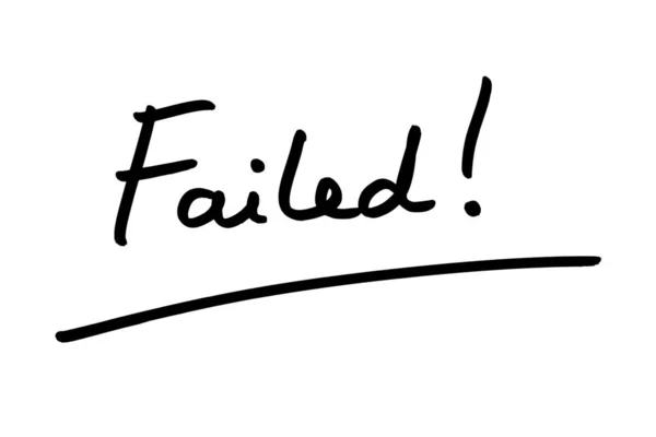 Word Failed Handwritten White Background — Stock Photo, Image