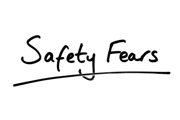 Safety Fears Handwritten White Background — Stock Photo, Image