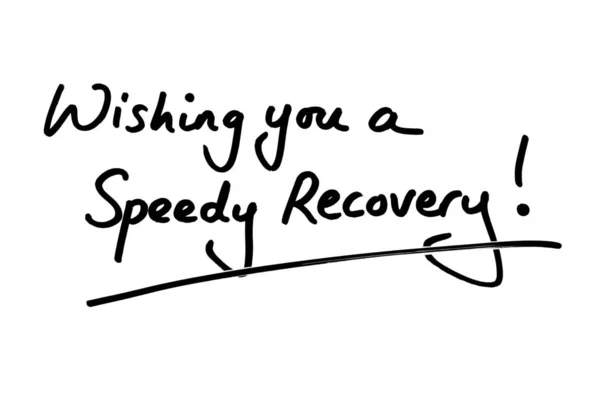 Wishing You Speedy Recovery Handwritten White Background — Stock Photo, Image