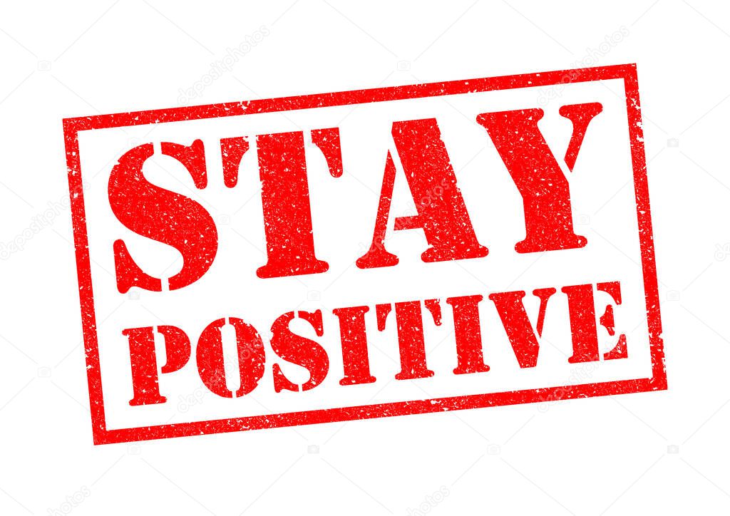 STAY POSITIVE red Rubber Stamp over a white background.